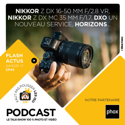 LE FLASH ACTUS - S1105 - Nikkor Z DX 16-50 mm f/2,8 VR, DX MC 35 mm f/1,7, DxO, le Prix Bayeux Calvados-Normandie, Horizons… cover