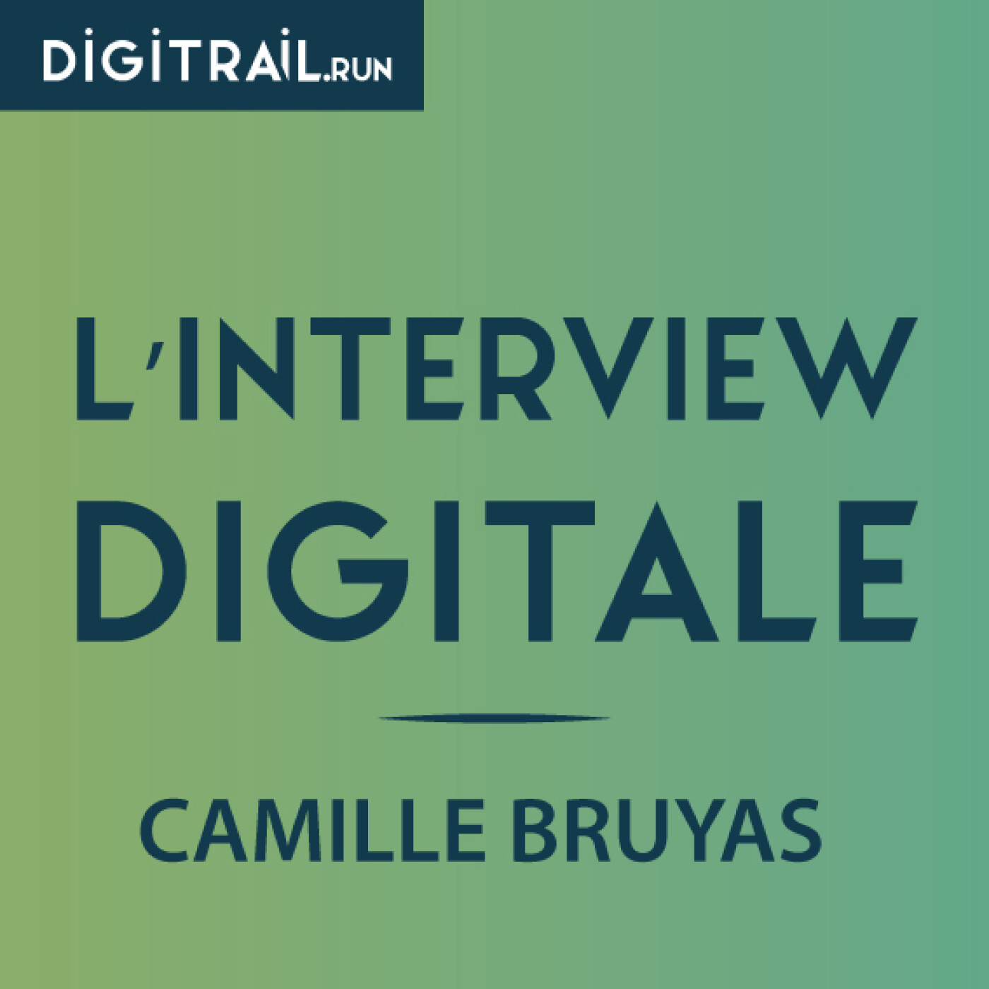 L'interview Digitale : Camille Bruyas
