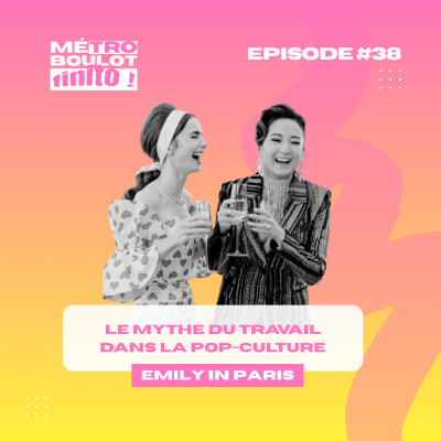 Le mythe du travail dans la pop-culture : Emily in Paris cover