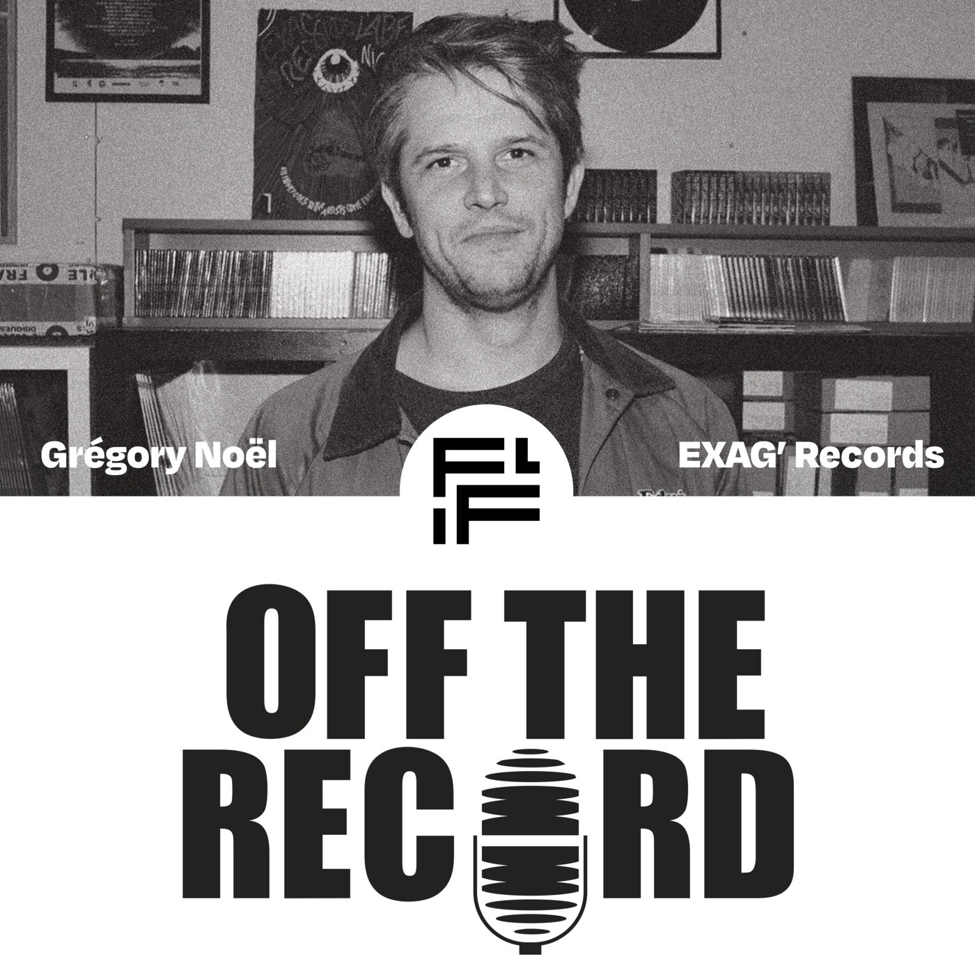 Off The Record #8 EXAG' Records episode artwork