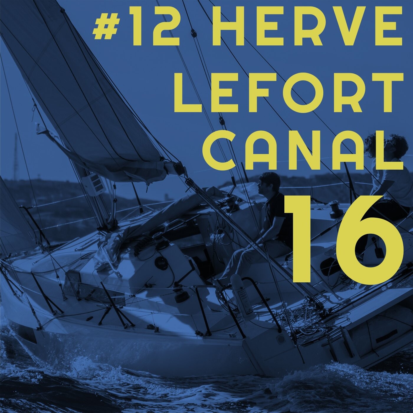 #12 Hervé Lefort - Bloqué dans les rochers, syncope à bord et une bôme en moins 😜