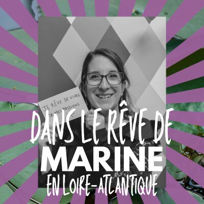 Rêve de Marine, vivre de ses passions cover