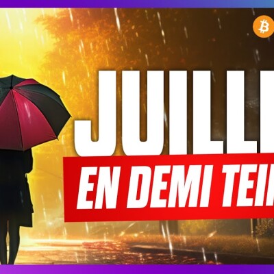 CRYPTO : un mois de juillet pas si pluvieux que ça cover