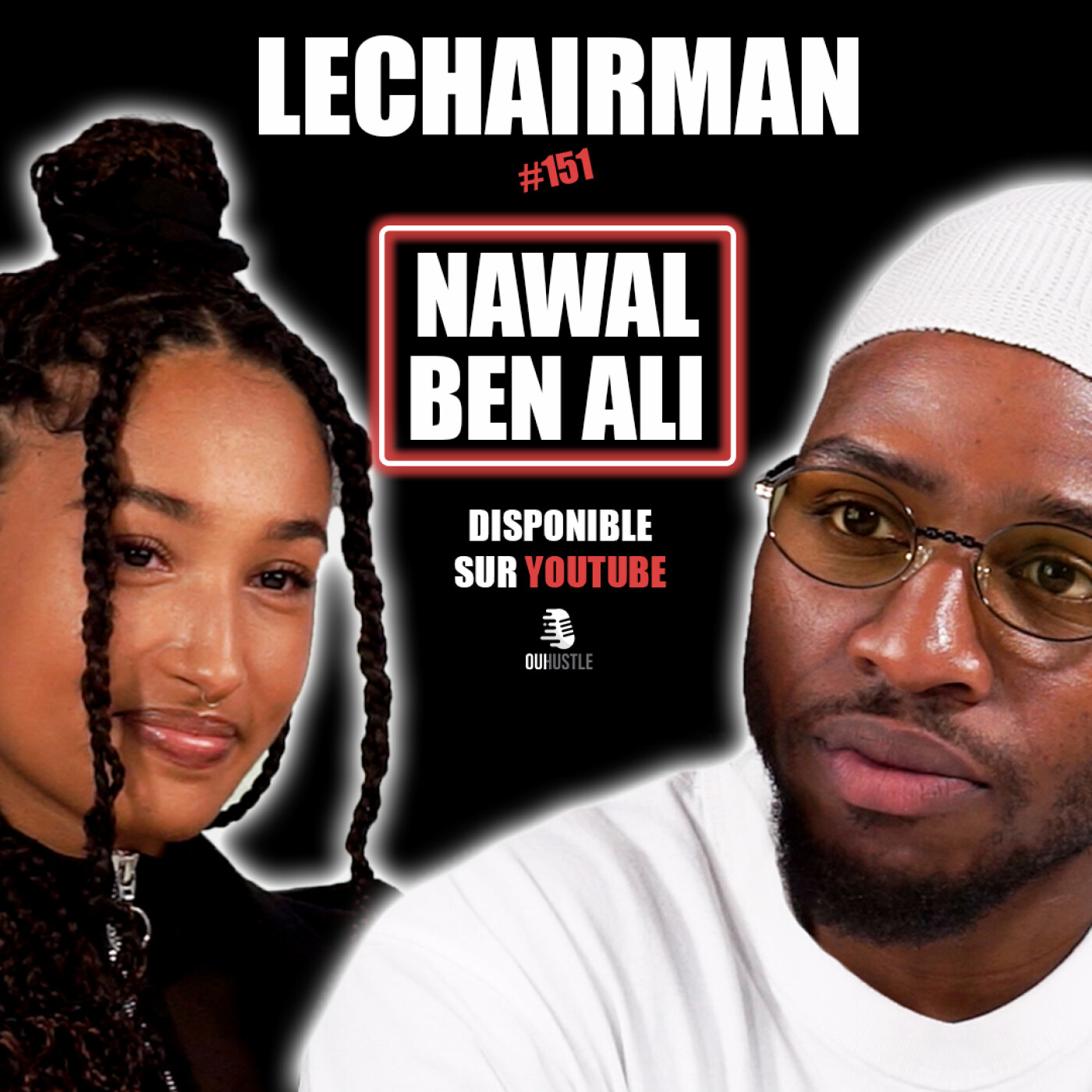 #151 LeChairman & Nawal Ben Ali parlent Journalisme, Tunisie, Géopolitique, Kaïs Saïed, Afrique...