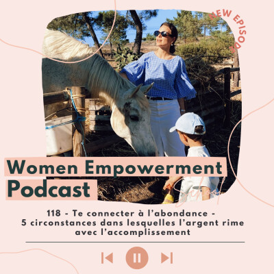 118. Te connecter à l’abondance - 5 circonstances dans lesquelles l’argent rime avec l’accomplissement cover