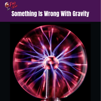 Bonus Episode: Something Is Wrong With Gravity - Strange Physical Sensations During UFO Sightings cover