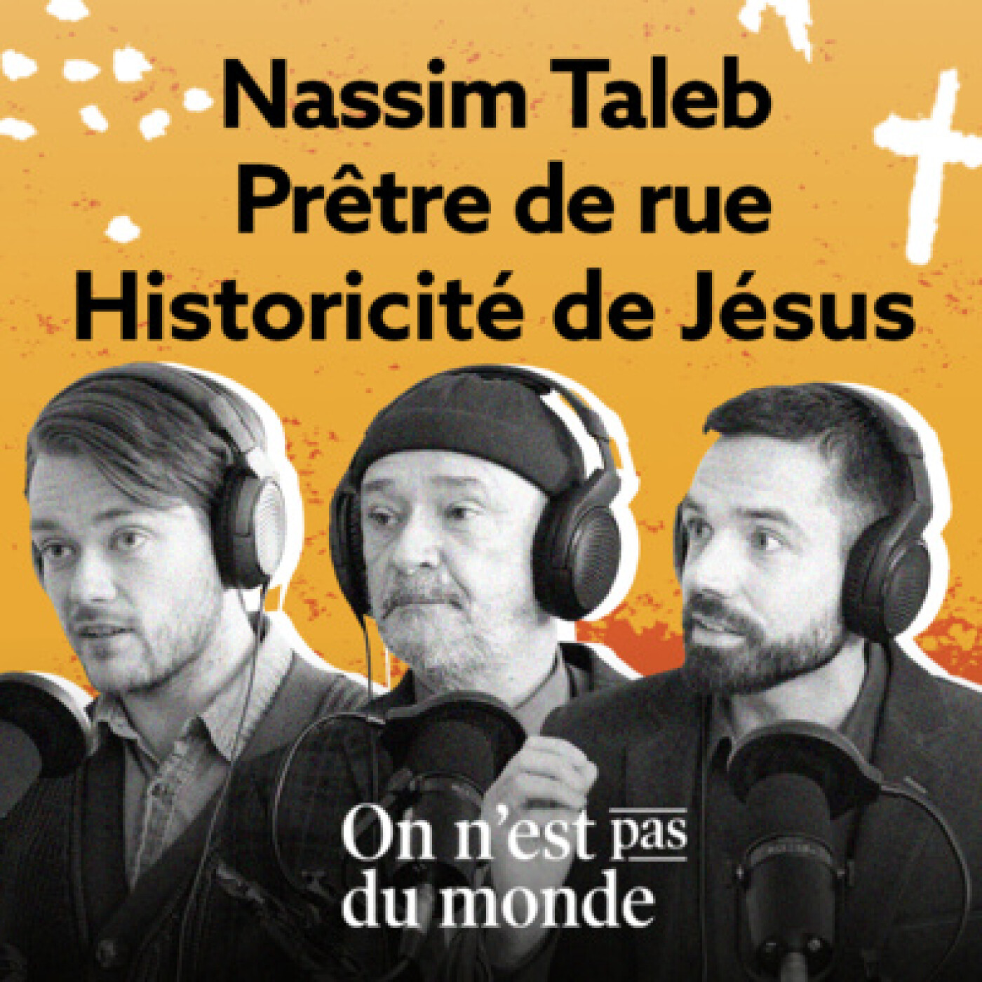E295 - Nassim Taleb | Prêtre de rue | Historicité de Jésus episode artwork