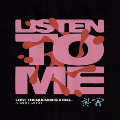 LOST FREQUENCIES, CIEL ET RADIO CARGO METTENT LA GOMME AVEC 'LISTEN TO ME' cover