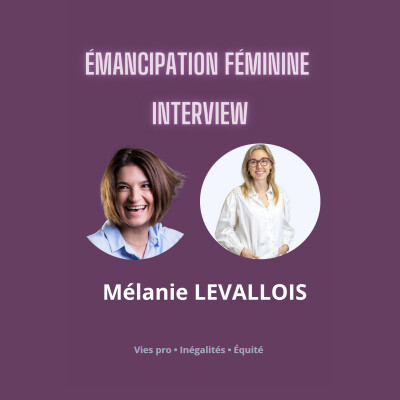 74. Ce qu'une RH aimerait vous dire avec Mélanie Levallois cover
