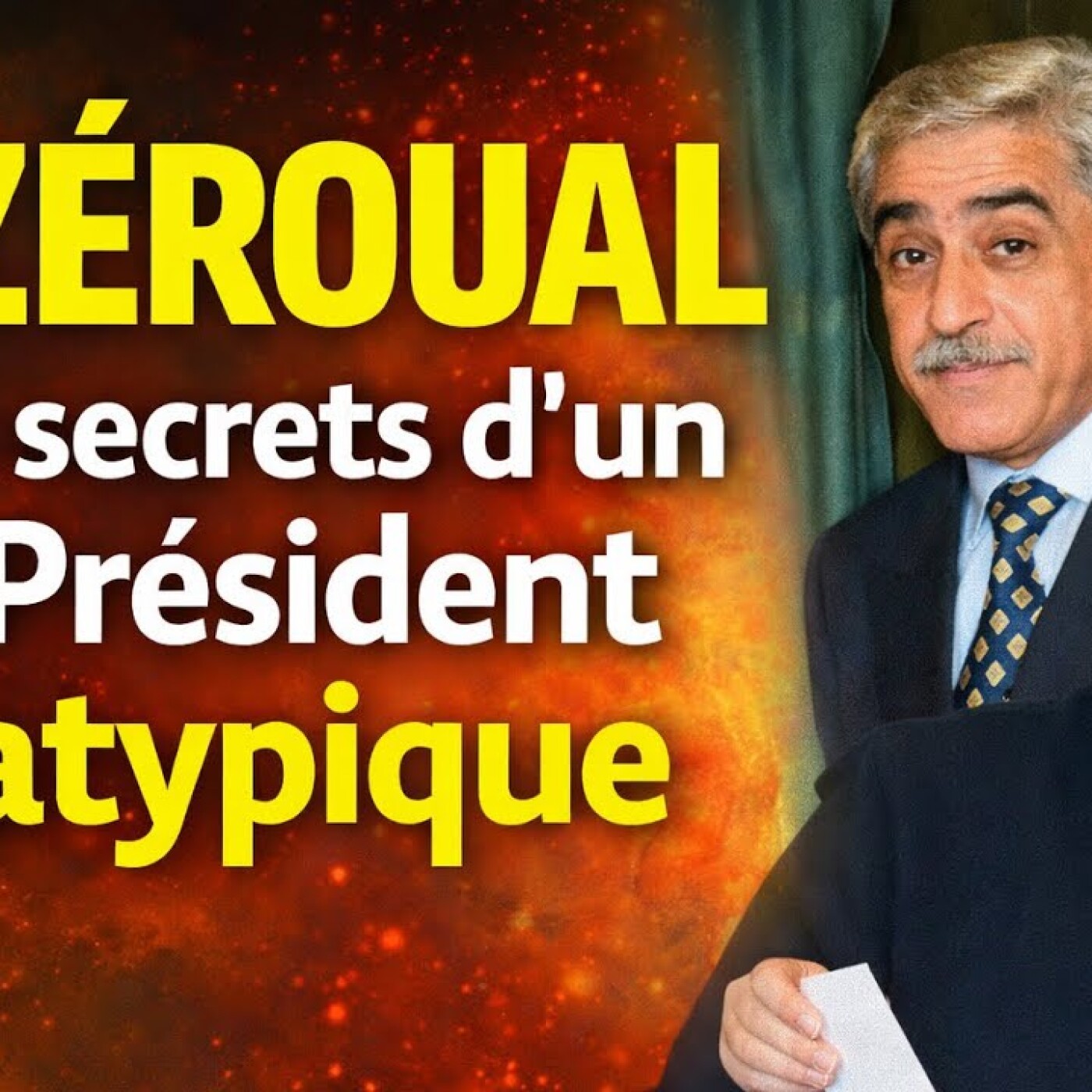 Liamine Zéroual : Les secrets du Président le plus atypique d’Afrique et du Monde Arabe episode artwork