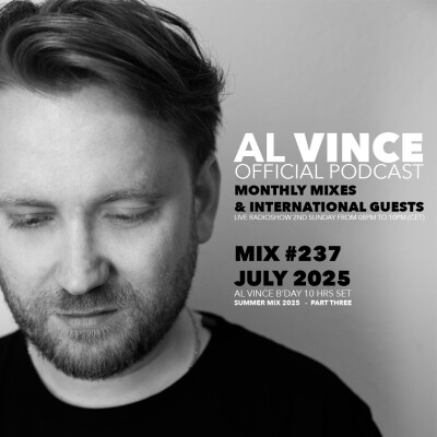 Mix #237 - July 2025 - Switch Code (Summer Mix 2025 - Al Vince B'day 10 HRS SET - PART 3) cover