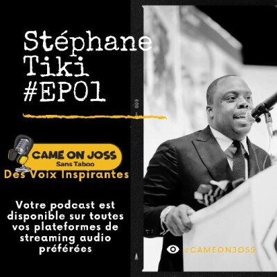 Ep01 - Stéphane TIKI - Directeur du Développement du Patronat Francophone cover