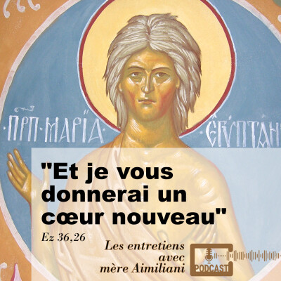 Et je vous donnerai un cœur nouveau - mère Aimilaini cover