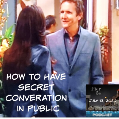 How to Have a Secret Conversation In Public 7/13/2020 cover