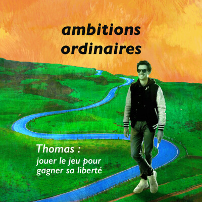 Épisode 4 // Thomas : jouer le jeu pour gagner sa liberté cover
