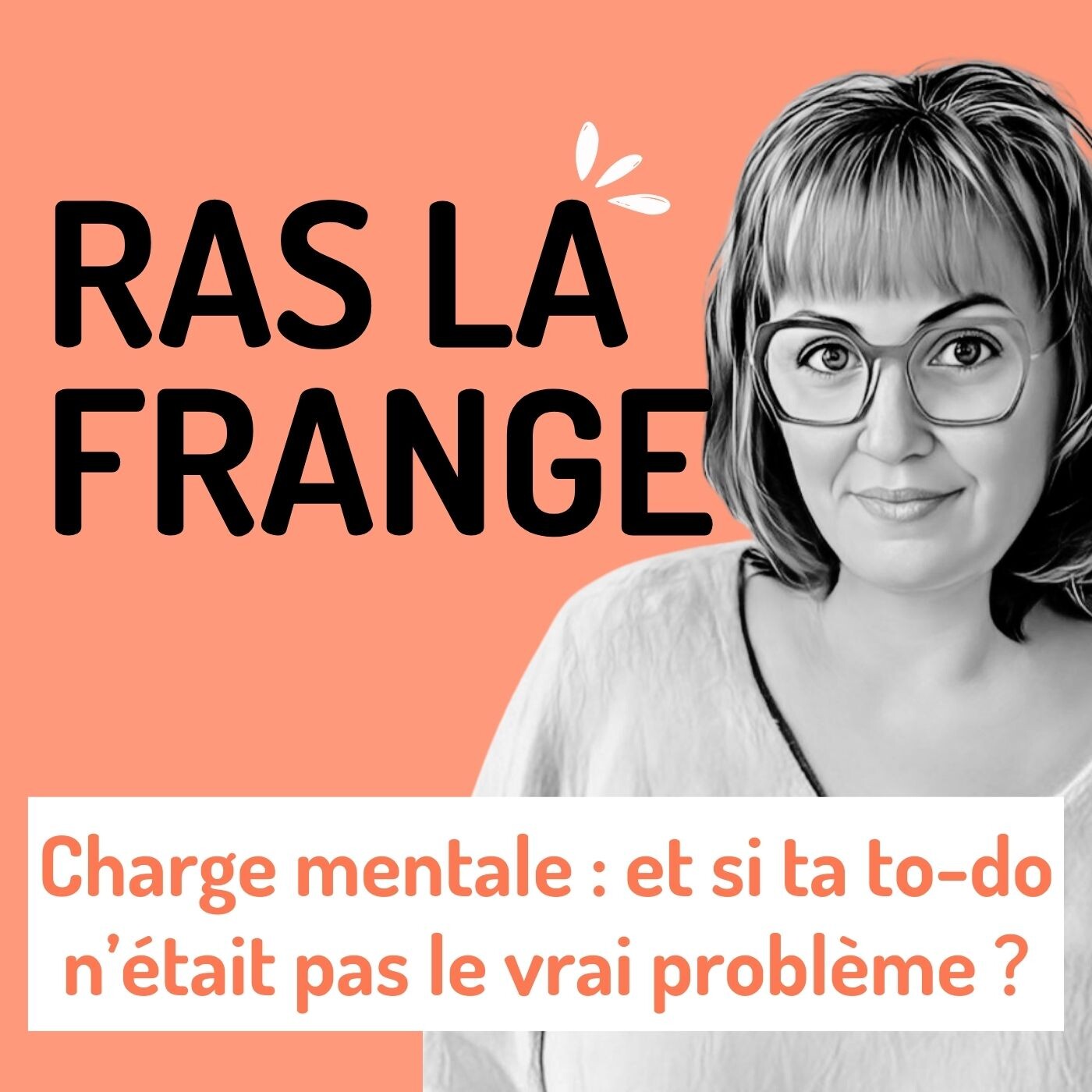 #2 - Charge mentale : et si ta to-do n’était pas le vrai problème ? episode artwork