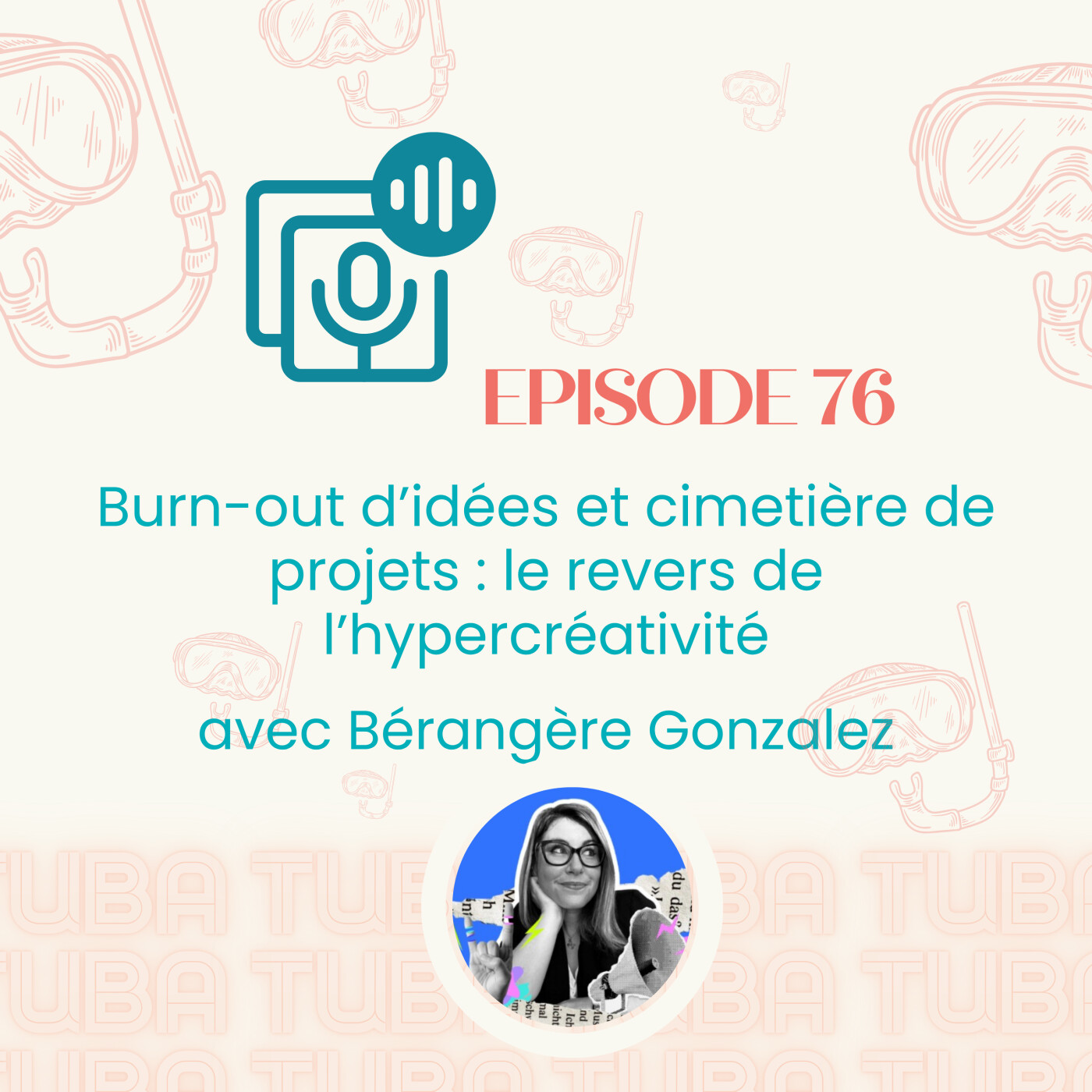 %2376 – Burn-out d’idées et cimetière de projets : le revers de l’hypercréativité – avec Bérangère Gonzalez