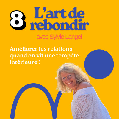 Episode 8 I Apaiser ses relations quand c'est la termpête intérieure cover