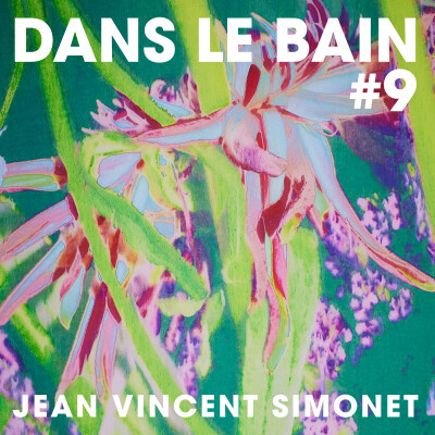 Dans le Bain #PRINT - Jean Vincent Simonet cover