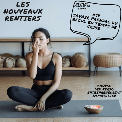 #98 Savoir prendre du recul en temps de crise cover