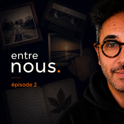 Entre nous #2 – Nostalgie, quand tu nous tiens cover
