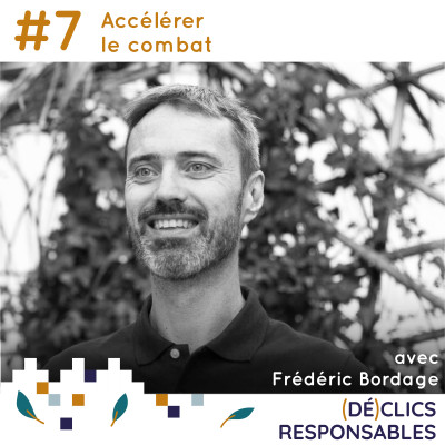 #7 Accélérer le combat - avec Frédéric Bordage cover