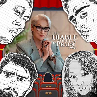 DCP #65 Le Diable s'habille en Prada 2, Die My Love, C'est Quoi l'Amour & Hokum (feat Hélène) cover