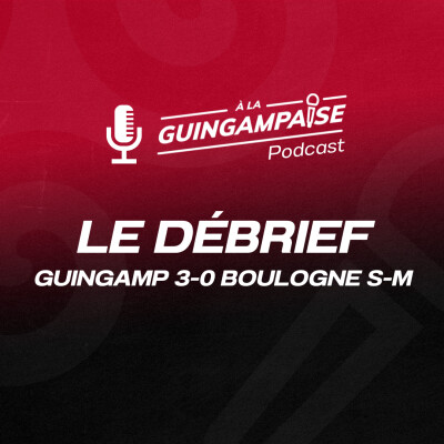 Débrief : Guingamp - Boulogne-Sur-Mer (L2-J18) cover
