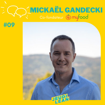 #09 On s'inspire avec Mickaël Gandecki - Le lean fil conducteur d' une start-up devenue une PME cover