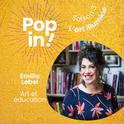 Art et enfance : lâimportance de lâĂ©veil artistique avec Ămilie Lebel cover