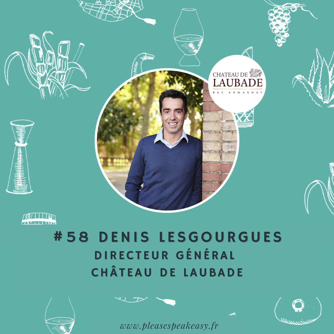 #58 Château de Laubade - Une histoire familiale entre armagnac et whisky français, avec Denis Lesgourgues episode artwork