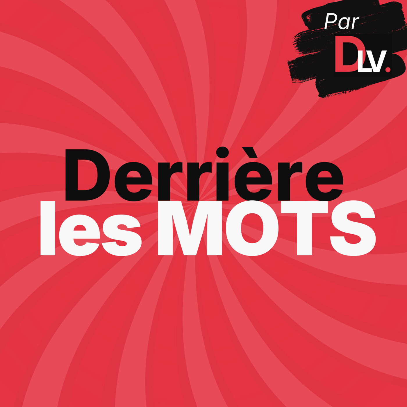 Derrière les mots