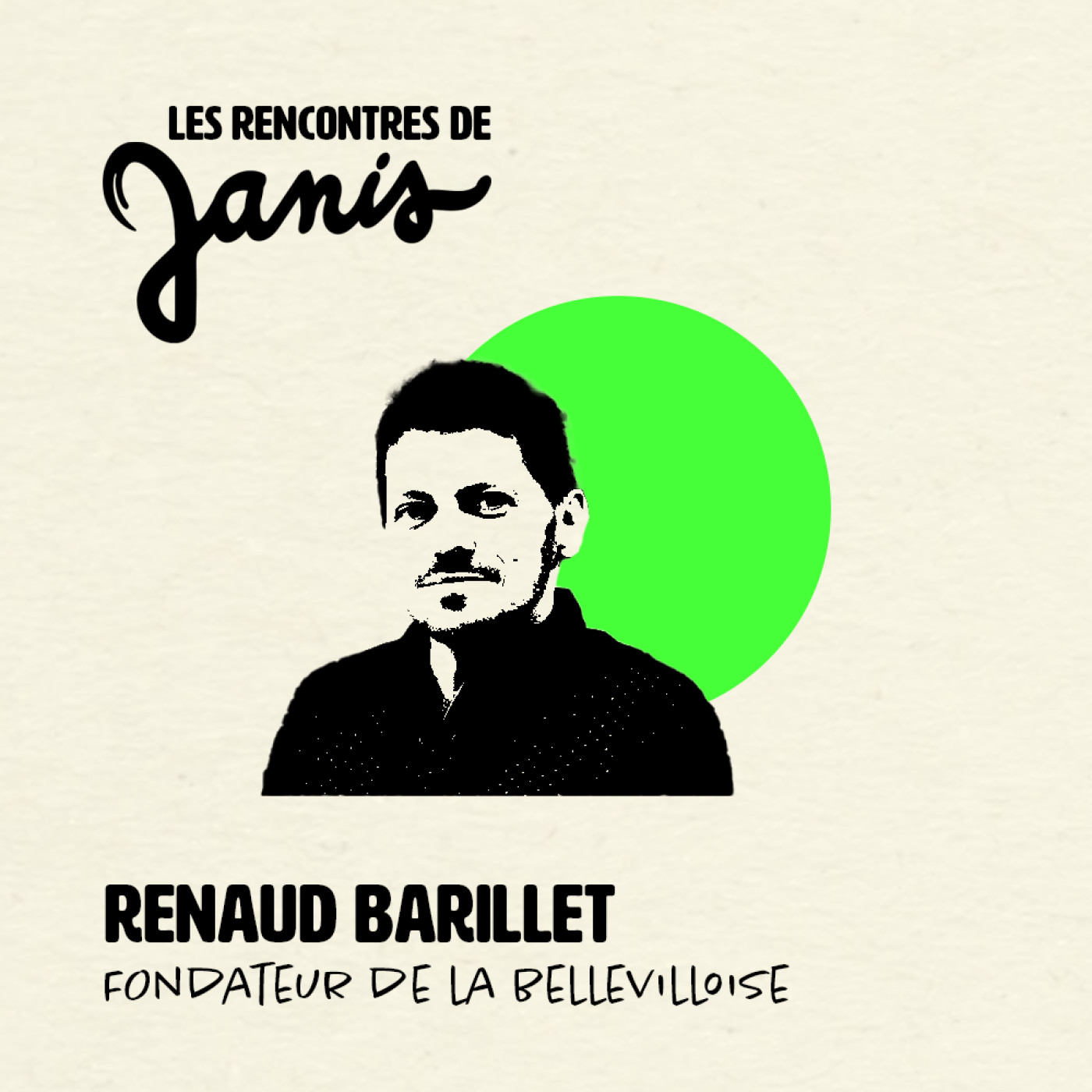 #15 Renaud Barillet | Fondateur de la Bellevilloise