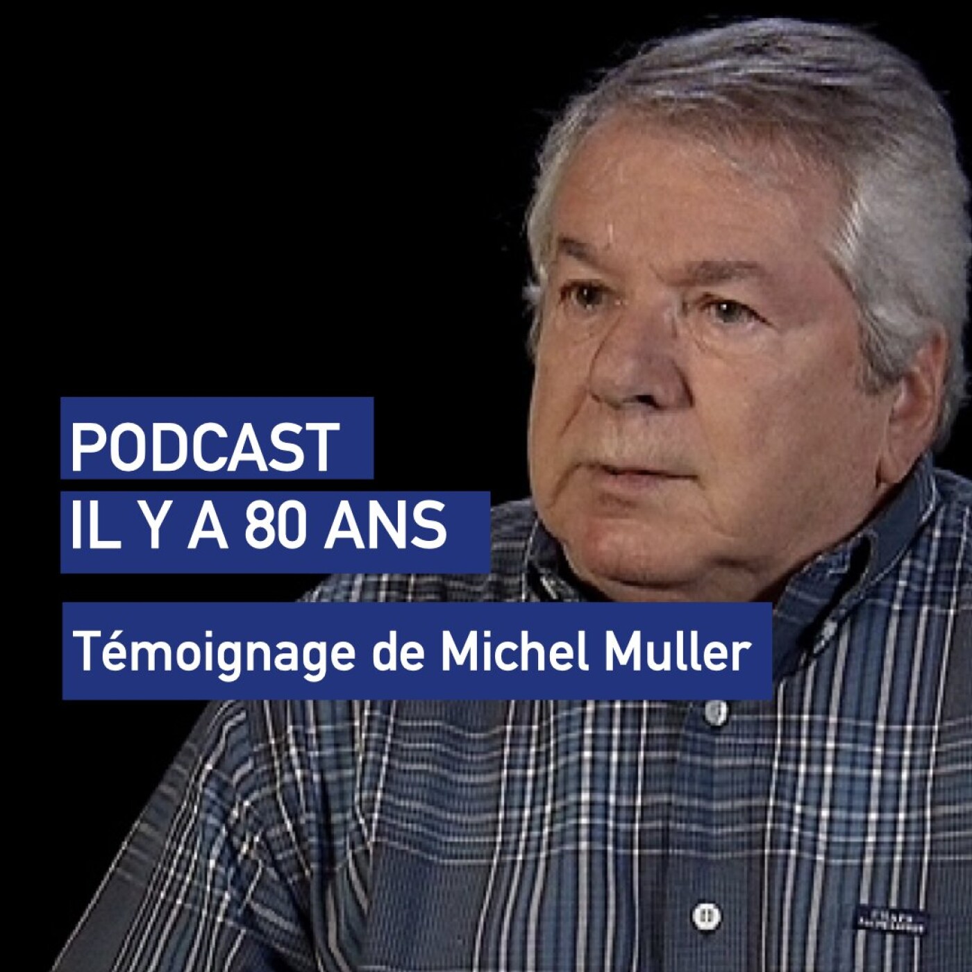 06. Témoignage de Michel Muller episode artwork