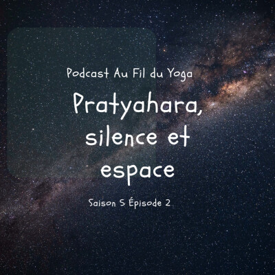 Pratyahara, silence et espace - membre de l'ashtanga yoga cover