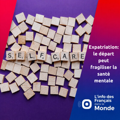 Expatriation: le départ peut fragiliser la santé mentale cover