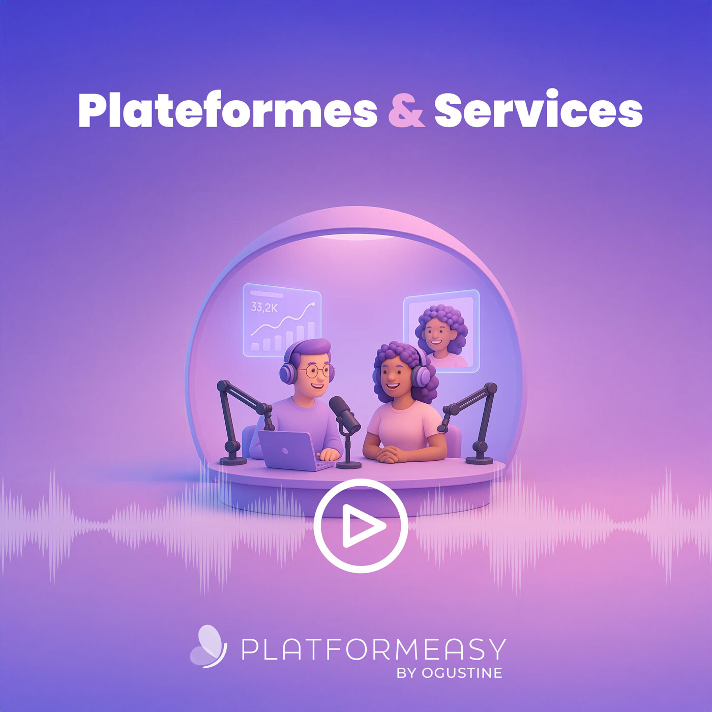 Plateformes & Services