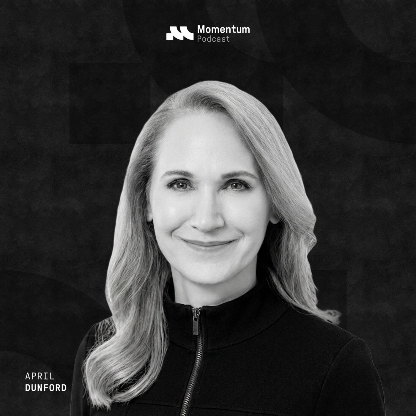April Dunford: The Positioning Mistakes That Kill B2B Deals episode artwork