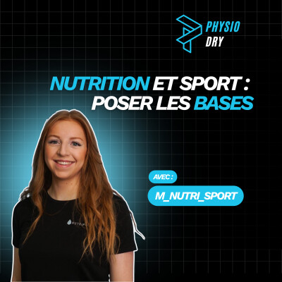 Nutrition et sport : poser les bases - avec @m_nutri_sport cover