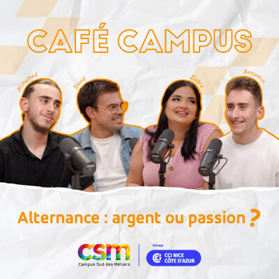 Café Campus #1 - Alternance : Argent ou Passion ? cover