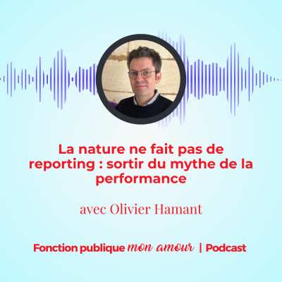 La nature ne fait pas de reporting : sortir du mythe de la performance avec Olivier Hamant cover