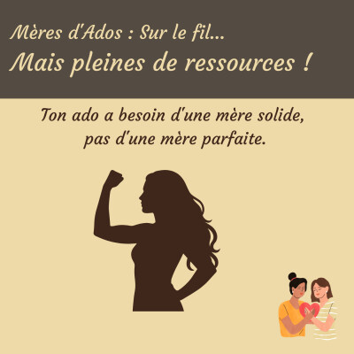 Ton ado a besoin d'une mère solide, pas d'une mère parfaite. cover