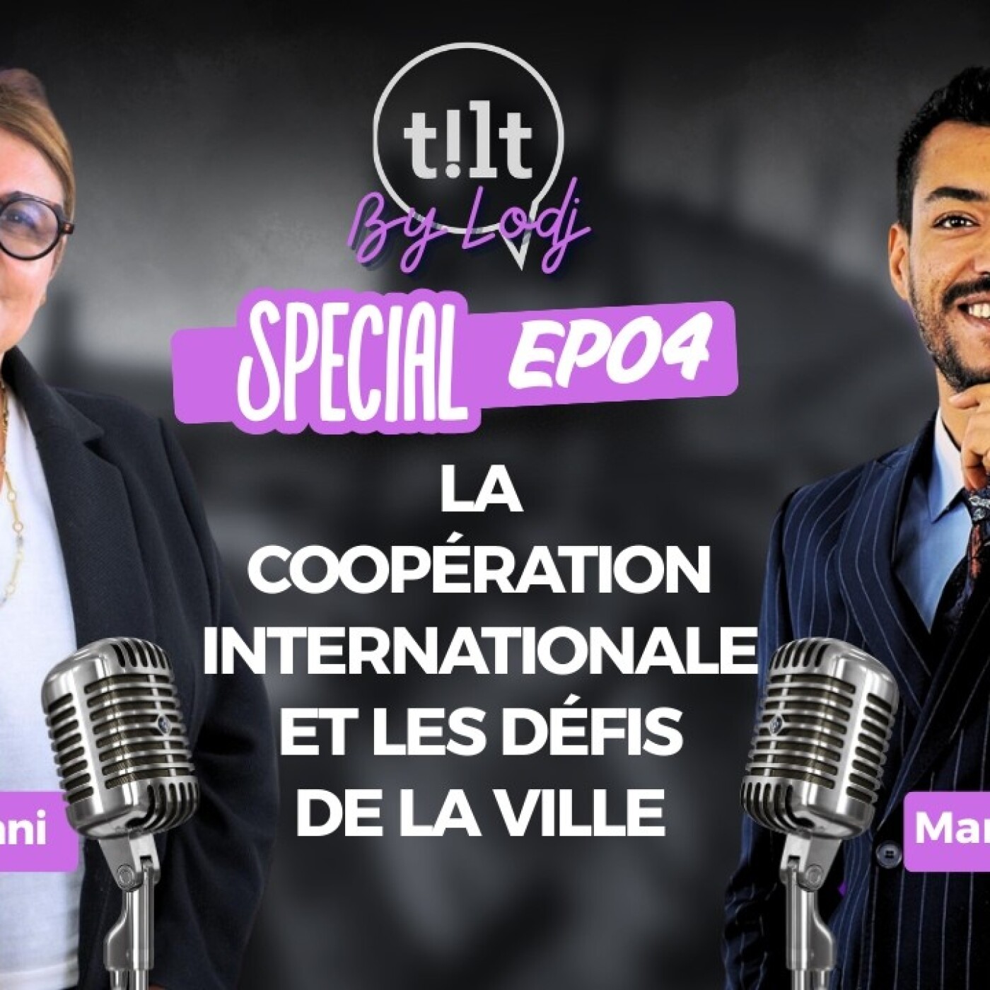 TILT -  Rabat mise sur la coopération internationale pour accélérer une ville inclusive,innovante et durable episode artwork