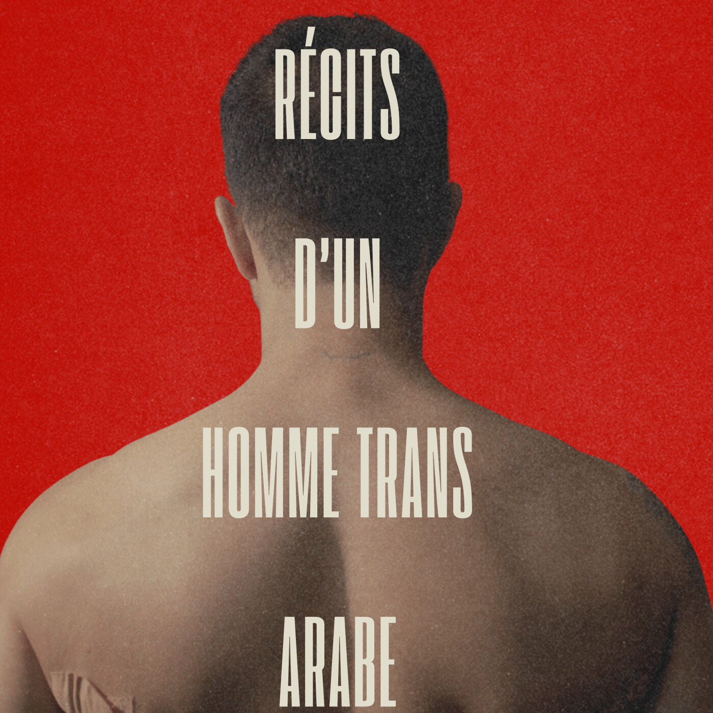 Récits d'Un Homme Trans Arabe podcast artwork