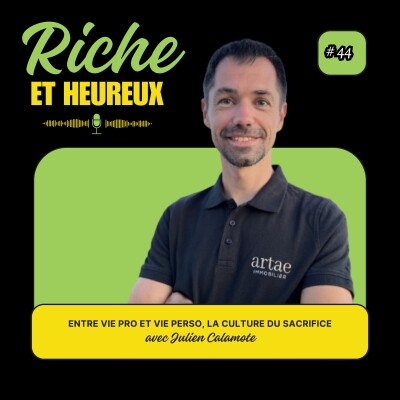 #44 : Entre vie pro et vie perso, La culture du sacrifice. Avec Julien Calamote cover