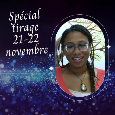 Spécial tirage de carte 21-22 novembre 2023 cover