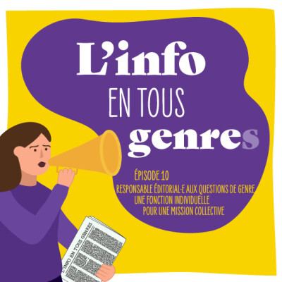 L'info en tous genres : responsable éditorial·e aux questions de genre, une fonction individuelle pour une mission collective cover