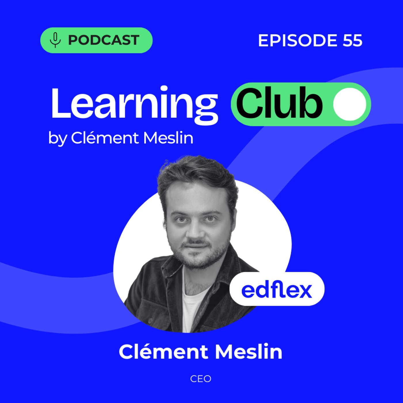 %2355. Clément Meslin : Décryptage du baromètre de la formation Edflex 2025