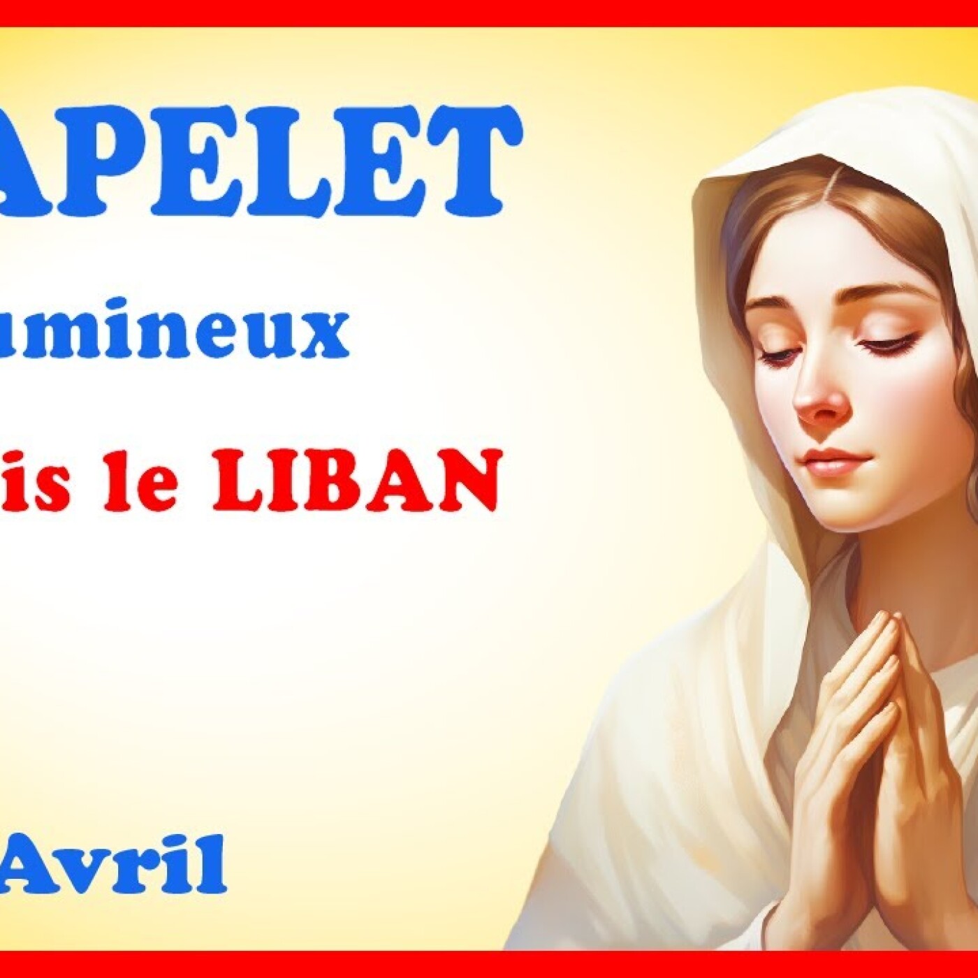 CHAPELET 🙏 Jeudi 18 Avril - Mystères Lumineux