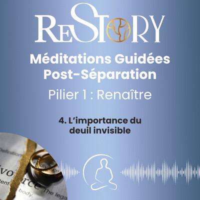 RENAÎTRE - Méditation guidée 4 – Honorer les deuils invisibles liés à un divorce ou une séparation cover